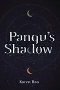 E-Book (pdf) Pangu's Shadow von Karen Bao