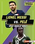 PDF Lionel Messi vs. Pele von Josh Anderson