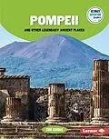 E-Book (pdf) Pompeii and Other Legendary Ancient Places von Tim Cooke