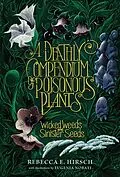E-Book (pdf) Deathly Compendium of Poisonous Plants von Rebecca E. Hirsch