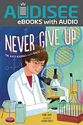 E-Book (epub) Never Give Up von Debbie Dadey