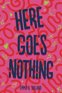 E-Book (pdf) Here Goes Nothing von Emma K. Ohland