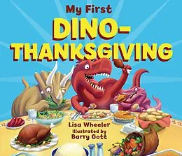 E-Book (epub) My First Dino-Thanksgiving von Lisa Wheeler