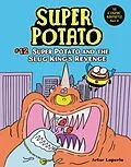 E-Book (epub) Super Potato and the Slug King's Revenge von Artur Laperla
