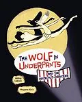 E-Book (epub) Wolf in Underpants and the Hazelnut-Cracker von Wilfrid Lupano
