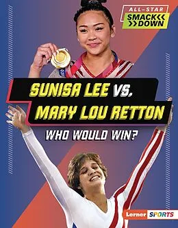 E-Book (pdf) Sunisa Lee vs. Mary Lou Retton von K. C. Kelley