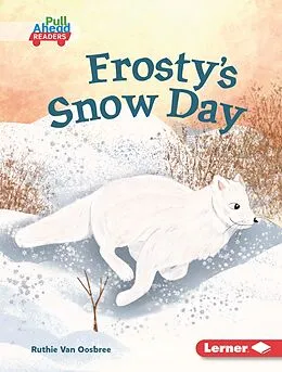 E-Book (pdf) Frosty's Snow Day von Ruthie van Oosbree