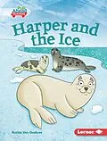 E-Book (pdf) Harper and the Ice von Ruthie van Oosbree