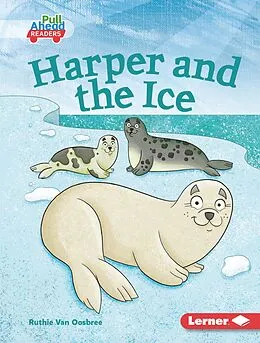 E-Book (pdf) Harper and the Ice von Ruthie van Oosbree
