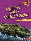 E-Book (epub) Land and Water Combat Vehicles von Marie-Therese Miller