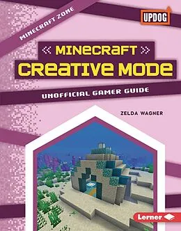 E-Book (pdf) Minecraft Creative Mode von Zelda Wagner