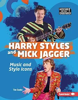 E-Book (epub) Harry Styles and Mick Jagger von Tim Cooke