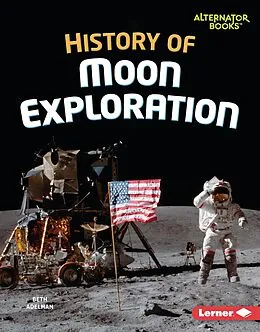PDF History of Moon Exploration von Beth Adelman