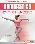 PDF Gymnastics by the Numbers von Liz Sonneborn