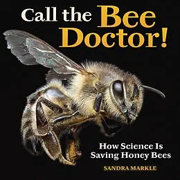 E-Book (epub) Call the Bee Doctor! von Sandra Markle