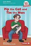 E-Book (epub) Pip the Cat and Tim the Man von Robert Sutro