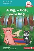 E-Book (epub) Pig, a Cat, and a Bag von Robert Sutro