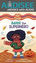 E-Book (epub) Imani the Superhero von Cicely Lewis