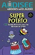 E-Book (epub) Super Potato and the Return of Zort von Artur Laperla