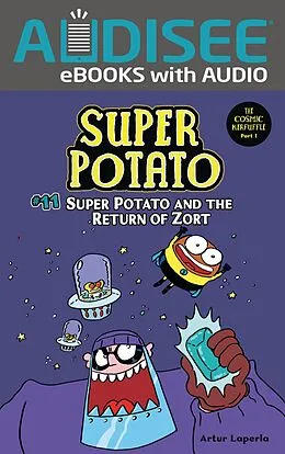 E-Book (epub) Super Potato and the Return of Zort von Artur Laperla