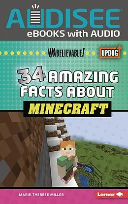 E-Book (epub) 34 Amazing Facts about Minecraft von Marie-Therese Miller