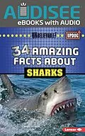 E-Book (epub) 34 Amazing Facts about Sharks von Mari Schuh