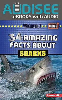 E-Book (epub) 34 Amazing Facts about Sharks von Mari Schuh