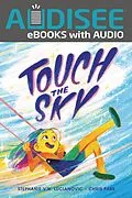 E-Book (epub) Touch the Sky von Stephanie V. W. Lucianovic