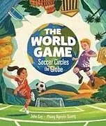 Fester Einband The World Game von John Coy