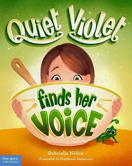 E-Book (pdf) Quiet Violet Finds Her Voice von Gabrielle Nidus
