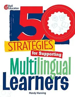 E-Book (pdf) 50 Strategies for Supporting Multilingual Learners von Mandy Manning