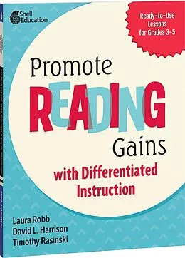 ePUB Promote Reading Gains with Differentiated Instruction von Laura Robb, David L. Harrison, Timothy Rasinski