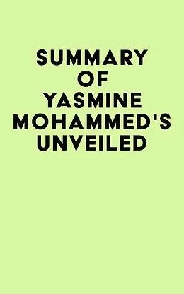 E-Book (epub) Summary of Yasmine Mohammed's Unveiled von IRB Media