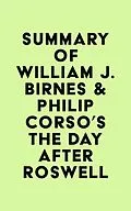 E-Book (epub) Summary of William J. Birnes & Philip Corso's The Day After Roswell von IRB Media