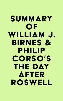 E-Book (epub) Summary of William J. Birnes & Philip Corso's The Day After Roswell von IRB Media