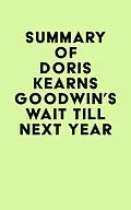 E-Book (epub) Summary of Doris Kearns Goodwin's Wait Till Next Year von IRB Media