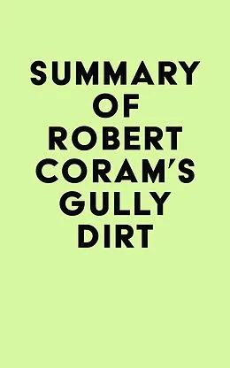 E-Book (epub) Summary of Robert Coram's Gully Dirt von IRB Media