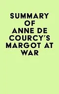 E-Book (epub) Summary of Anne de Courcy's Margot at War von IRB Media