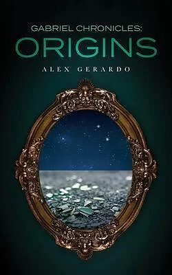 E-Book (epub) Gabriel Chronicles von Alex Gerardo
