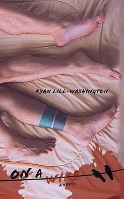 E-Book (epub) On a Wire von Ryan Lill-Washington