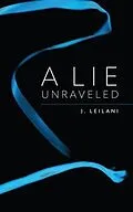 E-Book (epub) A Lie Unraveled von J. Leilani