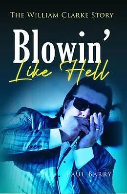 E-Book (epub) Blowin' Like Hell von Paul Barry