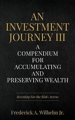 E-Book (epub) An Investment Journey III von Frederick A. Wilhelm