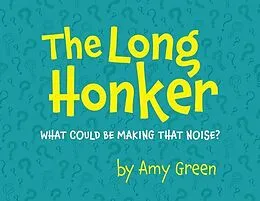 E-Book (epub) The Long Honker von Amy Green