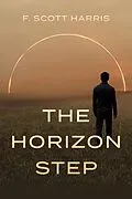 E-Book (epub) The Horizon Step von F. Scott Harris