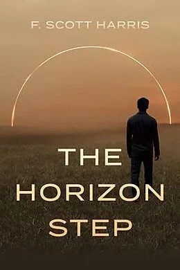 E-Book (epub) The Horizon Step von F. Scott Harris
