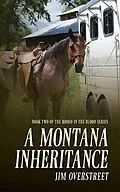 E-Book (epub) A Montana Inheritance von Jim Overstreet