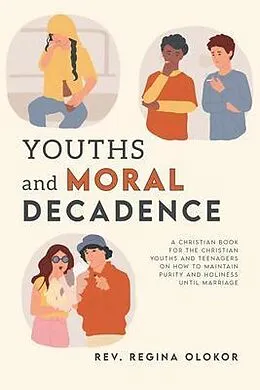 E-Book (epub) Youths and Moral Decadence von Rev. Regina Olokor