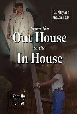 E-Book (epub) From the Out House to the In House von Ed. D. Gibson