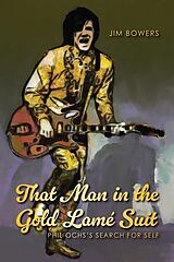 eBook (epub) That Man in the Gold Lamé Suit de Jim Bowers